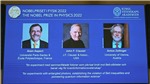 Nobel 2022: Giải Nobel Vật l&#253; t&#244;n vinh c&#225;c nghi&#234;n cứu về lĩnh vực lượng tử