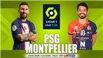 Soi k&#232;o nh&#224; c&#225;i PSG vs Montpellier. Nhận định, dự đo&#225;n b&#243;ng đ&#225; Ligue 1 (2h00 ng&#224;y 14/8)