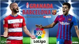 Soi k&#232;o nh&#224; c&#225;i Granada vs Barcelona. Nhận định, dự đo&#225;n b&#243;ng đ&#225; La Liga (0h30, 9/1)