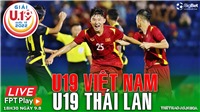 Soi k&#232;o nh&#224; c&#225;i U19 Việt Nam vs U19 Th&#225;i Lan. Nhận định, dự đo&#225;n b&#243;ng đ&#225; U19 quốc tế (18h30 ng&#224;y 9/8)