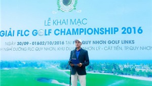 Giải golf FLC Golf Championship 2016 ch&#237;nh thức khởi tranh