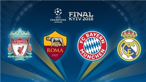 B&#225;n kết Champions League: Real t&#225;i đấu Bayern. Roma đụng Liverpool
