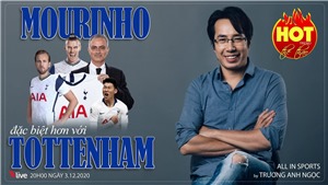 Người đặc biệt HLV Mourinho sẽ c&#249;ng Tottenham v&#244; địch giải Ngoại hạng Anh?