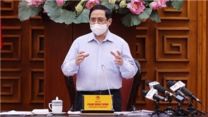 Thủ tướng Phạm Minh Ch&#237;nh: Mua vaccine ph&#242;ng Covid-19 l&#224; cấp b&#225;ch, phải thực hiện ngay