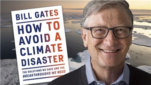 Ra mắt cuốn s&#225;ch về thảm họa kh&#237; hậu của Bill Gates