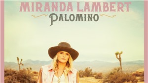 Album &#39;Palomino&#39; của Miranda Lambert: Ngựa hoang của nhạc đồng qu&#234;