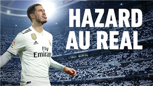 Chuyển nhượng Real: Eden Hazard tới Bernabeu l&#224; thương vụ lịch sử