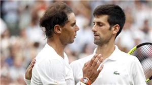 Wimbledon 2022: Vẫn l&#224; kinh điển Nadal - Djokovic?