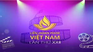 Li&#234;n hoan Phim Việt Nam lần thứ XXII được tổ chức trực tuyến
