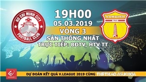 Nhận định TP.HCM vs Nam Định (19h00, 05/03). Trực tiếp BĐTV, HTV TT