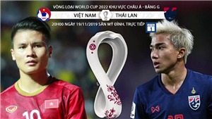 VIDEO k&#232;o Việt Nam đấu với Th&#225;i Lan. Xem b&#243;ng đ&#225; trực tiếp VTC1, VTC3, VTV6, VTV5