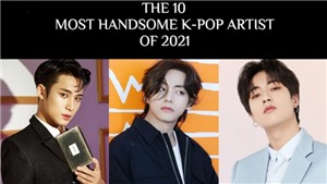 10 nam nghệ sĩ K-pop đẹp trai nhất năm 2021