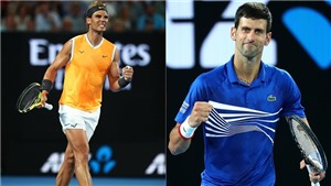 Djokovic vs Nadal (15h30, 27/1, trực tiếp tr&#234;n Fox Sports, Fox Sports 2): Long tranh hổ đấu