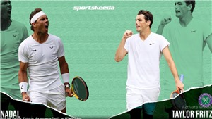 Trực tiếp tennis Nadal vs Taylor Fritz: Khẳng định đẳng cấp?