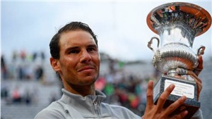 Nadal lần thứ 8 v&#244; địch Rome Masters, trở lại ng&#244;i vị số 1 thế giới