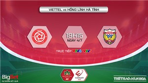 VIDEO Viettel vs H&#224; Tĩnh: VTV6 trực tiếp b&#243;ng đ&#225; V-League 2022 (19h15, 4/7)