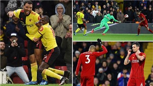 Watford 3-0 Liverpool: Đại địa chấn ở Vicarage Road, Liverpool đứt mạch bất bại