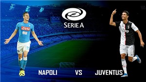 Link xem trực tiếp Napoli vs Juventus. FPT Play trực tiếp b&#243;ng đ&#225; Serie A