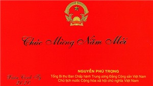 Thiếp ch&#250;c mừng năm mới 2020 của Tổng B&#237; thư, Chủ tịch nước Nguyễn Ph&#250; Trọng