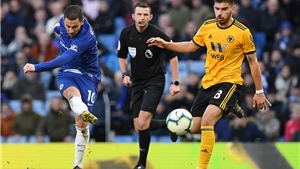 VIDEO Chelsea 1-1 Wolves: Hazard &#39;giải cứu&#39; Chelsea