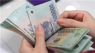   Từ 1/7/2022: Lương tối thiểu vùng tăng thêm 6% 
