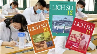  Môn Lịch sử ở bậc Trung học Phổ thông sẽ có 52 tiết bắt buộc mỗi năm 