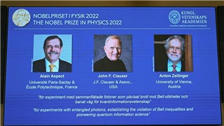  Nobel 2022: Giải Nobel Vật lý tôn vinh các nghiên cứu về lĩnh vực lượng tử 