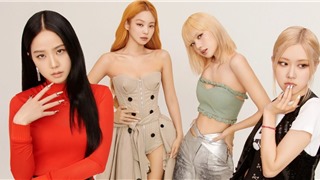  MV mới của Blackpink đã được bấm máy với kinh phí ‘khủng’ chưa từng có 