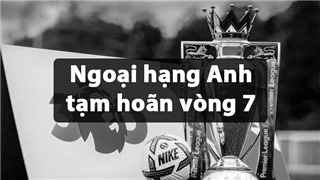  Ngoại hạng Anh chính thức hoãn để tưởng nhớ Nữ hoàng Elizabeth II 