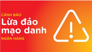  Cảnh báo thủ đoạn lừa đảo qua tin nhắn mạo danh ngân hàng 